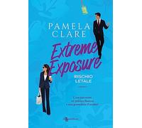 Extreme exposure. Rischio letale