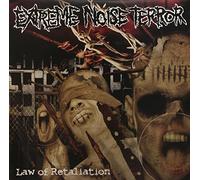 EXTREME NOISE TERROR - LAW OF RETALIATION