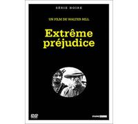 Extrême prejudice