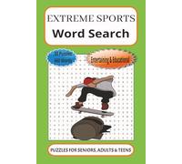 Extreme Sports Word Search: 55 Word searches about extreme sports | 6X9 inches, 110 pages, 660 words | Entertaining & Educational Puzzles for adrenaline junkies | Perfect gift for thrill seekers