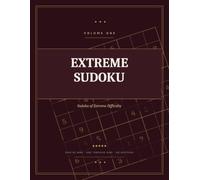 EXTREME SUDOKU: 200+ Unique Sudoku Puzzles | Solutions included | Extreme 5 of 5 difficulty | Easy to read 8x11"