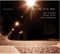 Extreme Trio Feat.Alex Spiagin - Grizzlies