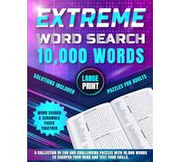 Extreme Word Search for Adults: A Collection of Fun and Challenging Puzzles with 10,000 Words to Sharpen Your Mind and Test Your Skills.