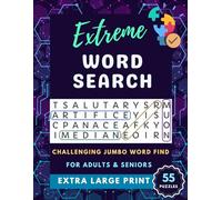 Extreme Word Search for Adults & Seniors: 55 Jumbo Print Puzzles with Advanced Intellectual Vocabulary for Brain Training and Mental Focus