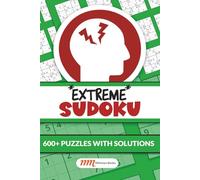 Extremely Difficult Sudoku Book for Adults: Sudoku Puzzles 600 Vol.15 for Hardcore Puzzle Enthusiasts