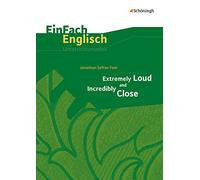 Extremely Loud and Incredibly Close. EinFach Englisch Unterrichtsmodelle