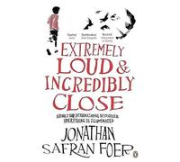 Extremely loud and incredibly close: Jonathan Safran Foer