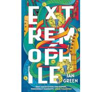 Extremophile: SHORTLISTED FOR THE ARTHUR C. CLARKE AWARD 2025