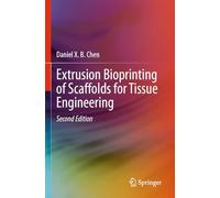 Extrusion Bioprinting of Scaffolds for Tissue Engineering