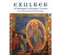 Exultet. Le immagini, la liturgia, il canto