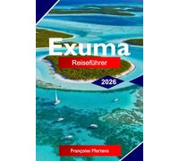 Exuma Reiseführer 2026: Entdecken Sie Great Exuma, Little Exuma und die Exuma Cays mit atemberaubenden Stränden, schwimmenden Schweinen und unvergesslichen bahamaischen Erlebnissen