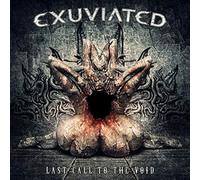 EXUVIATED - LAST CALL TO THE VOID