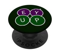 Ey Up! Yorkshire slang Dialetto del Lancashire PopSockets PopGrip Adesivo