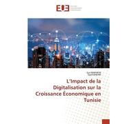 Eya Marweni Say L'Impact de la Digitalisation sur la Croissance Écon (Tascabile)