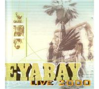 Eyabay - Live 2000