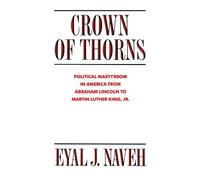 Eyal J. Naveh Crown of Thorns (Tascabile)