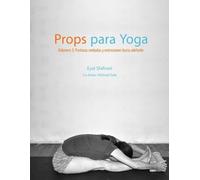 Eyal Shifroni Props para Yoga Volumen II (Tascabile) Props Para Yoga