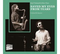 Eyal Talmudi & Roy Chen Saved My Eyes from Tears (Vinyl LP) 12" Album