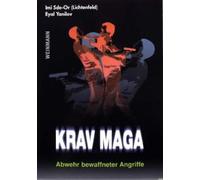 Eyal Yanilov Imi Sde-Or Krav Maga: Abwehr bewaffneter Angriffe (Tascabile)