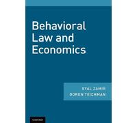 Eyal Zamir Doron Teichman Behavioral Law and Economics (Tascabile)