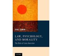 Eyal Zamir Law, Psychology, and Morality (Copertina rigida)