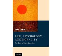 Eyal Zamir Law, Psychology, and Morality (Copertina rigida)