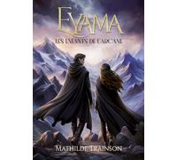 Eyama: Les Enfants de l'Arcane