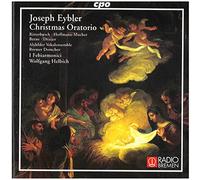 Eybler, J. - Christmas Oratorio