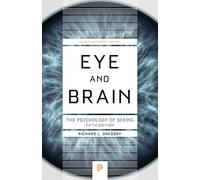 Eye and Brain: The Psychology of Seeing