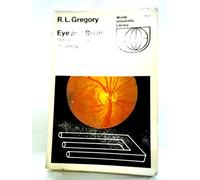 Eye and Brain: The Psychology of Seeing