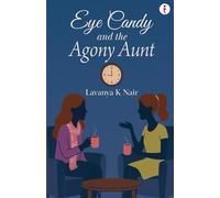 Eye Candy and the Agony Aunt