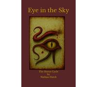 Eye in the Sky: The Horus Cycle