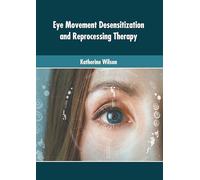 Eye Movement Desensitization and Reprocessing Therapy