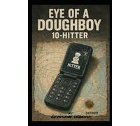 Eye Of A Doughboy 10:HITTER