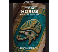 Eye of Horus, Vision of the Gods: 5