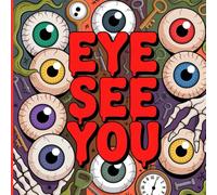 Eye See You