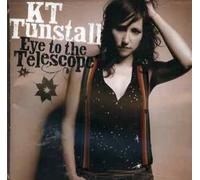 Eye to the Telescope by Kt Tunstall (2005-01-25)
