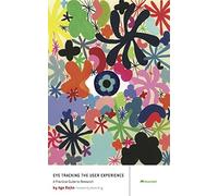 Aga Bojko Eye Tracking the User Experience (Tascabile)