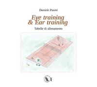 Eye training & Ear training: Tabelle di allenamento