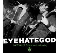 Eyehategod - 10 Years Of Abuse (Vinyl Clear Green)