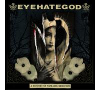 Eyehategod A History of Nomadic Behavior (CD) Album