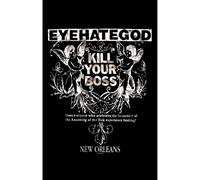 EYEHATEGOD - UCCIDI IL TUO CAPO - STRISCIONE IN TESSUTO - 27x42 MUSICA TP358