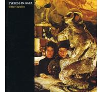 Eyeless In Gaza - Bitter Apples