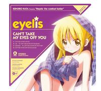 EYELIS - CANT TAKE MY EYES OFF YOU - E