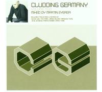 Eyerer,Martin Mixed By - Clubbing Germany #2 - Mixed By M. E