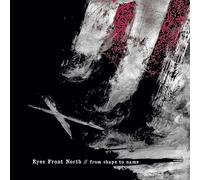 Eyes Front North – From Shape To Name – CD audio