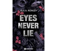 Eyes Never Lie