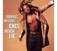 Eyes Never Lie by Dwayne Wiggins (2000-05-02)