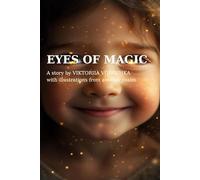 EYES OF MAGIC: A Tale of Light, Wonder, and Courage