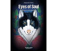 Eyes of Soul. Minaccia dal passato